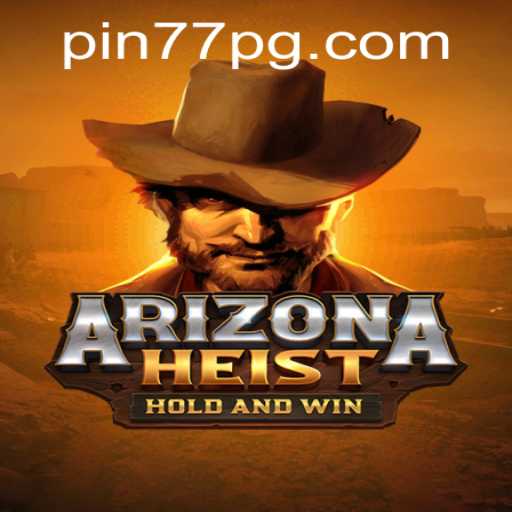ArizonaHeist: The Thrilling New Game with a Modern Twist