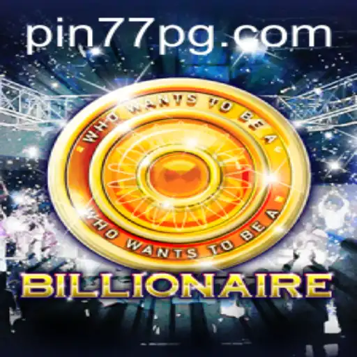 The Thrilling World of 'Billionaire': A Strategic Adventure with Pin77