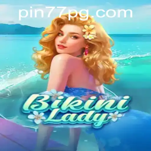 Exploring the Dynamic World of BikiniLady: A Modern Arcade Experience