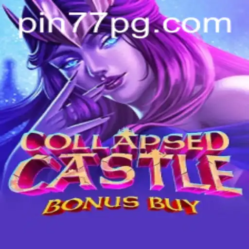 Explore the Exciting World of CollapsedCastleBonusBuy – Your Ultimate Gaming Adventure with Pin77