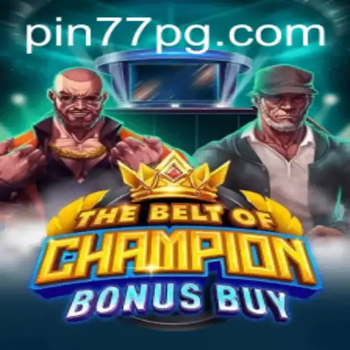 TheBeltOfChampionBonusBuy: An In-Depth Look at the Latest Gaming Sensation