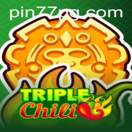 TripleChili: A Spicy Journey into the World of Thrilling Gameplay