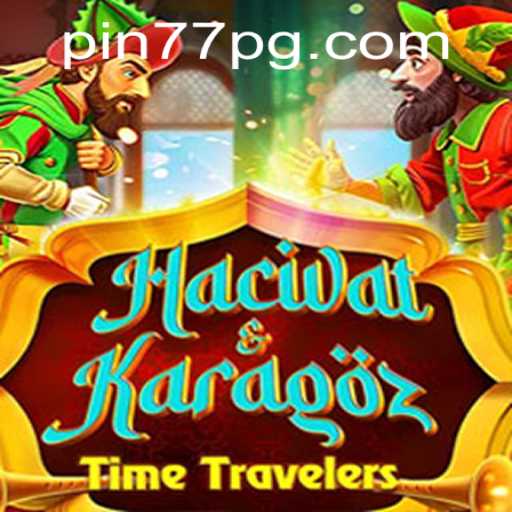 Exploring the Timeless Charm of Hacivat and Karagöz: A Classic Game in the Digital Age