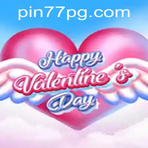 Exploring the Enchanting World of HappyValentinesDay: A Journey with Pin77