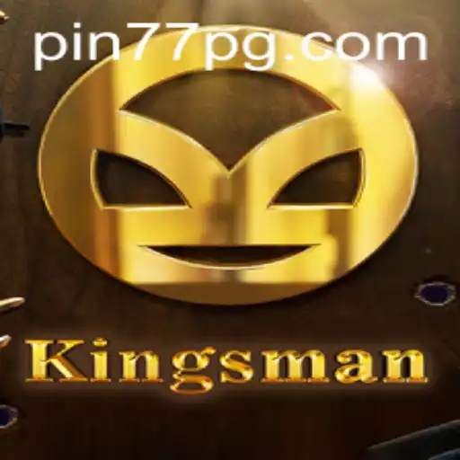 Discover the Thrills of Kingsman: The Rise of Pin77