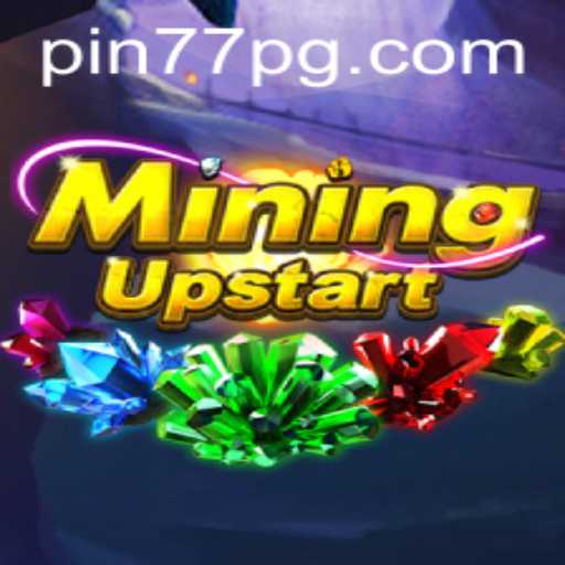 Exploring the Exhilarating World of MiningUpstart