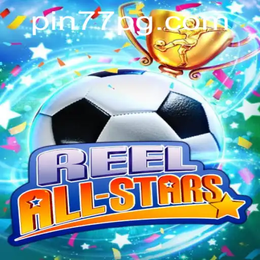 ReelAllStars: The Ultimate Slot Experience with a Twist of Pin77