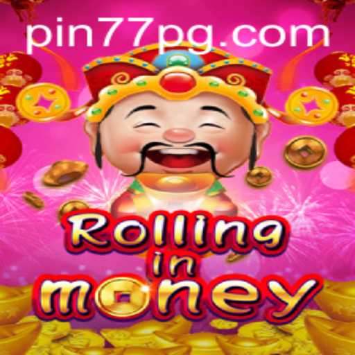Discover the Thrills of RollingInMoney