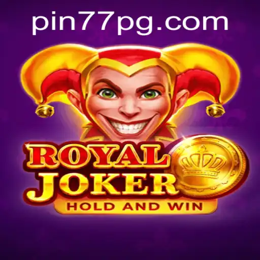 Explore the Thrills of RoyalJoker: A Comprehensive Guide to Pin77