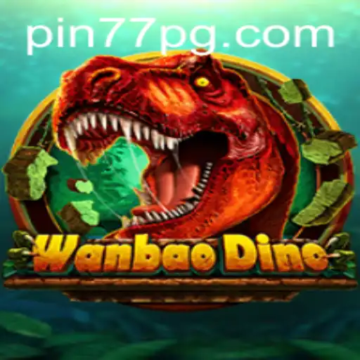 Exploring the Adventures of WanBaoDino and the Enigmatic Pin77