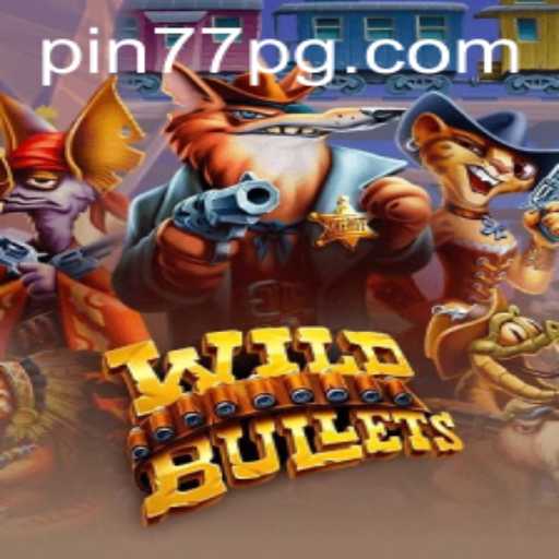 Dive Into the Thrills of WildBullets: New Game Taking the World by Storm